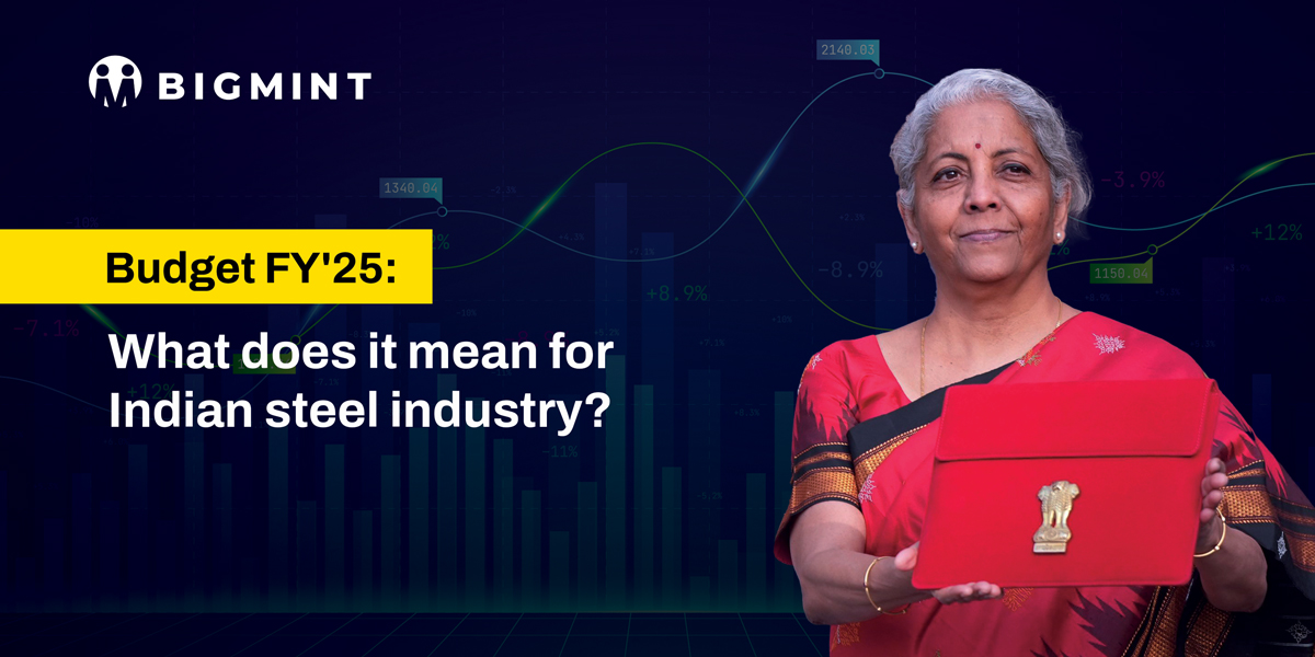Budget FY’25: What does it mean for Indian steel industry?