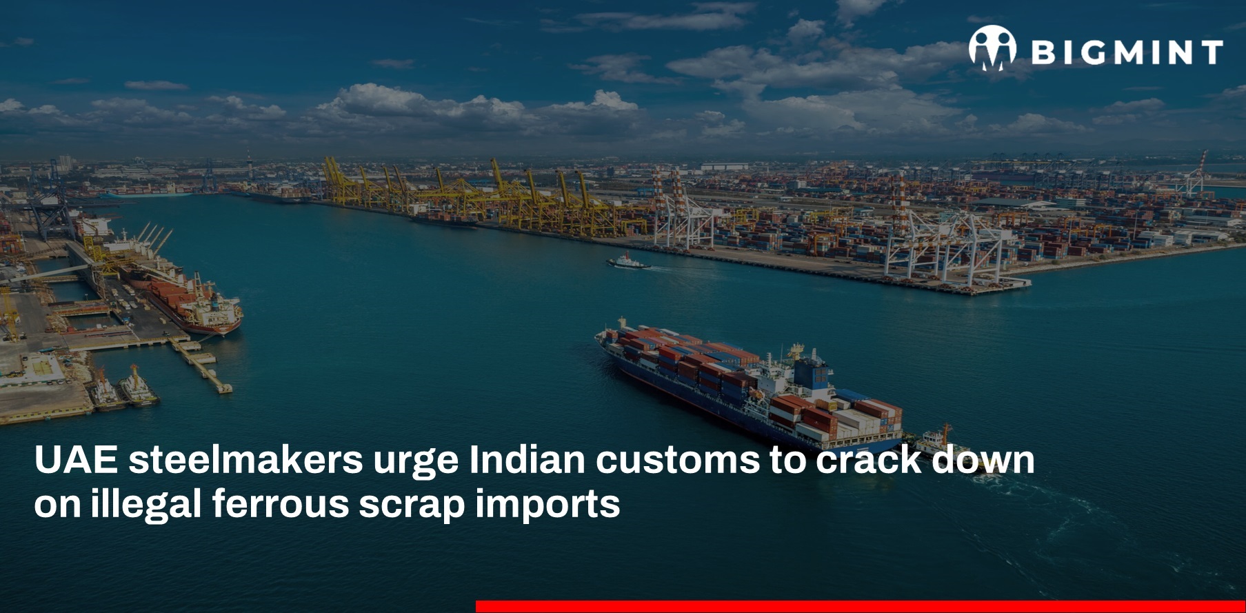 UAE steelmakers urge Indian customs to crack down on illegal ferrous scrap imports