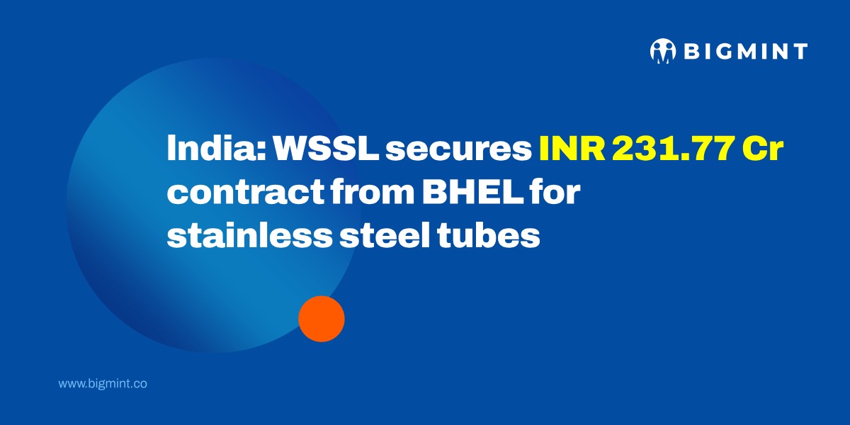 India: WSSL secures INR 231.77 crore contract from BHEL for stainless steel tubes