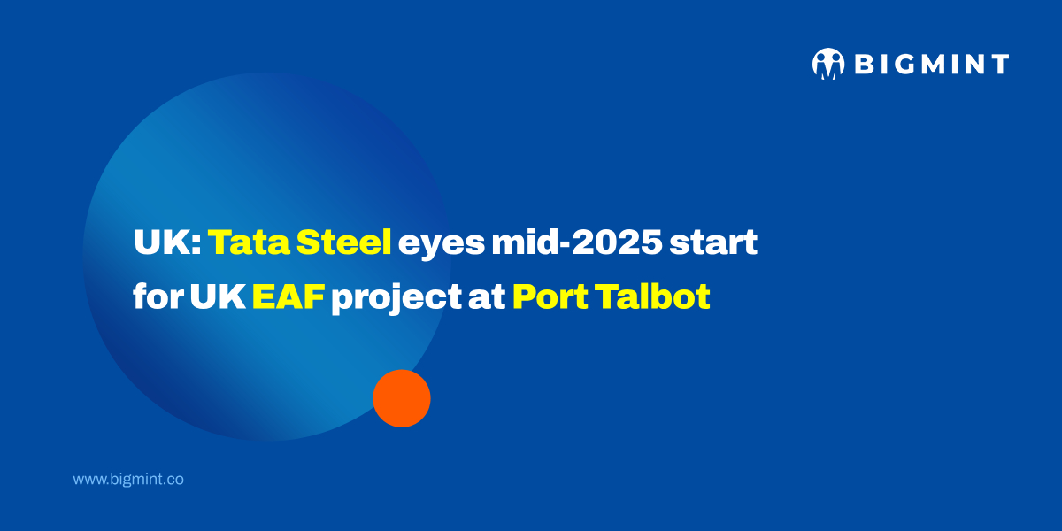 UK: Tata Steel eyes mid-2025 start for UK EAF project at Port Talbot