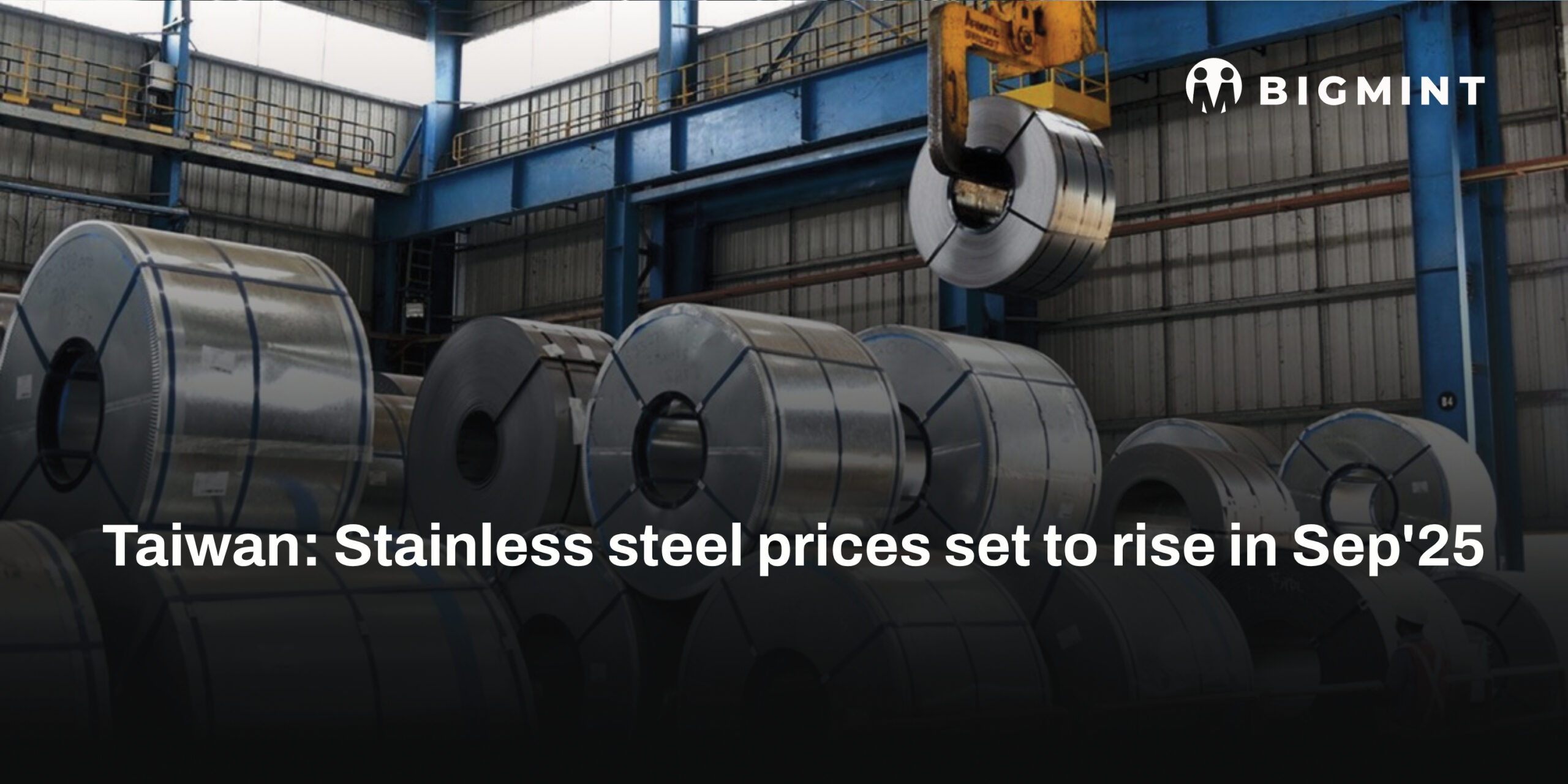 Taiwan: Stainless steel prices set to rise in Sep’25