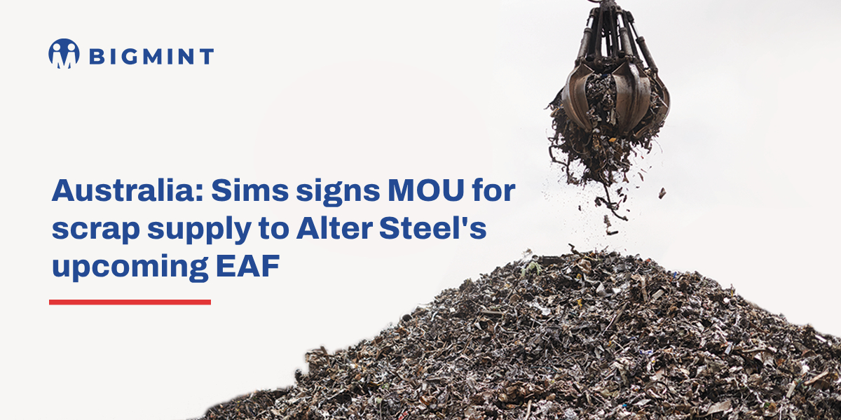 Australia: Sims signs MOU for scrap supply to Alter Steel’s upcoming EAF