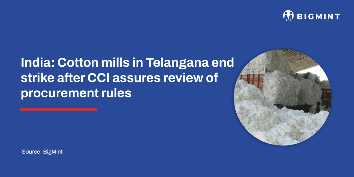 India: Cotton mills in Telangana end strike after CCI assures review of procurement rules
