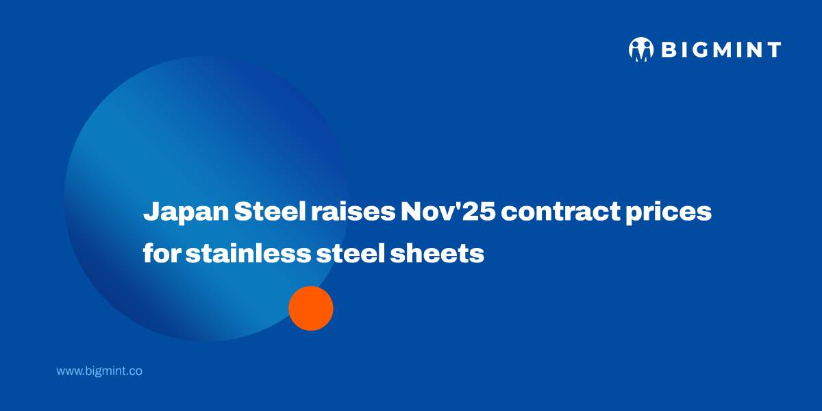 Japan Steel raises Nov’25 contract prices for stainless steel sheets amid rising ferro chrome costs