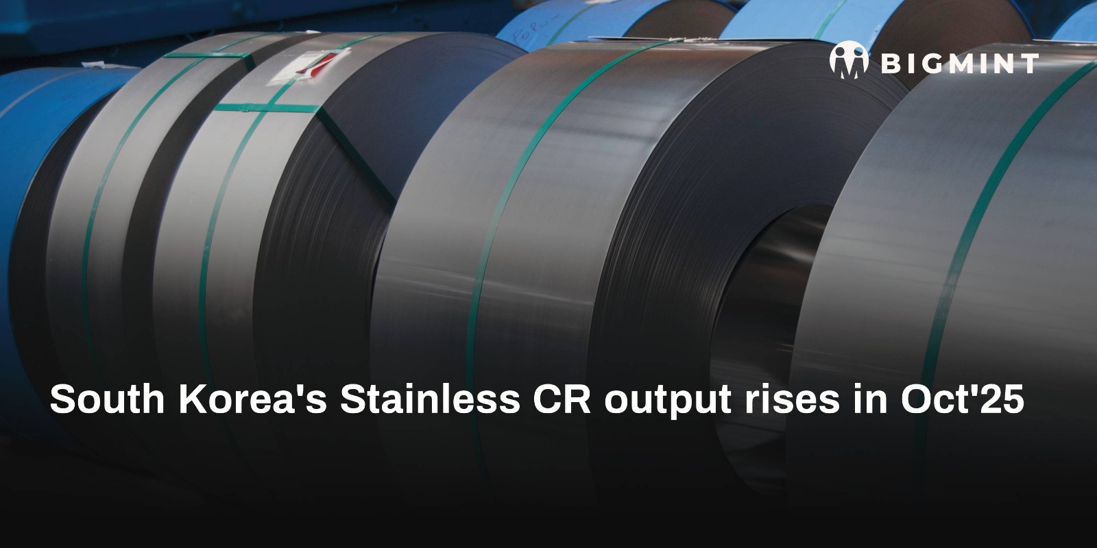 South Korea’s Stainless CR output rises in Oct’25; 304 CR hold firm