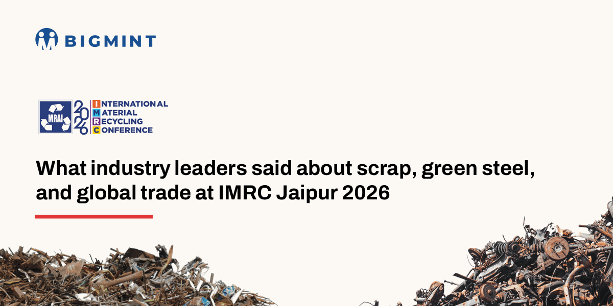 Key takeaways on scrap, green steel, and global trade dynamics from IMRC Jaipur 2026