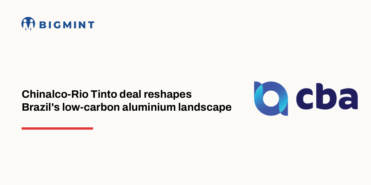 Brazil: Chinalco and Rio Tinto acquire controlling stake in CBA, signalling bullish outlook for low-carbon aluminium
