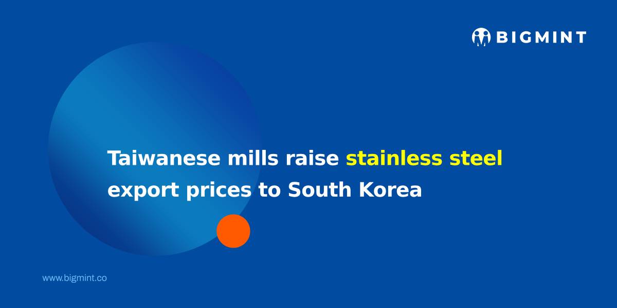 Taiwan: Taiwanese mills raise stainless steel export prices to South Korea