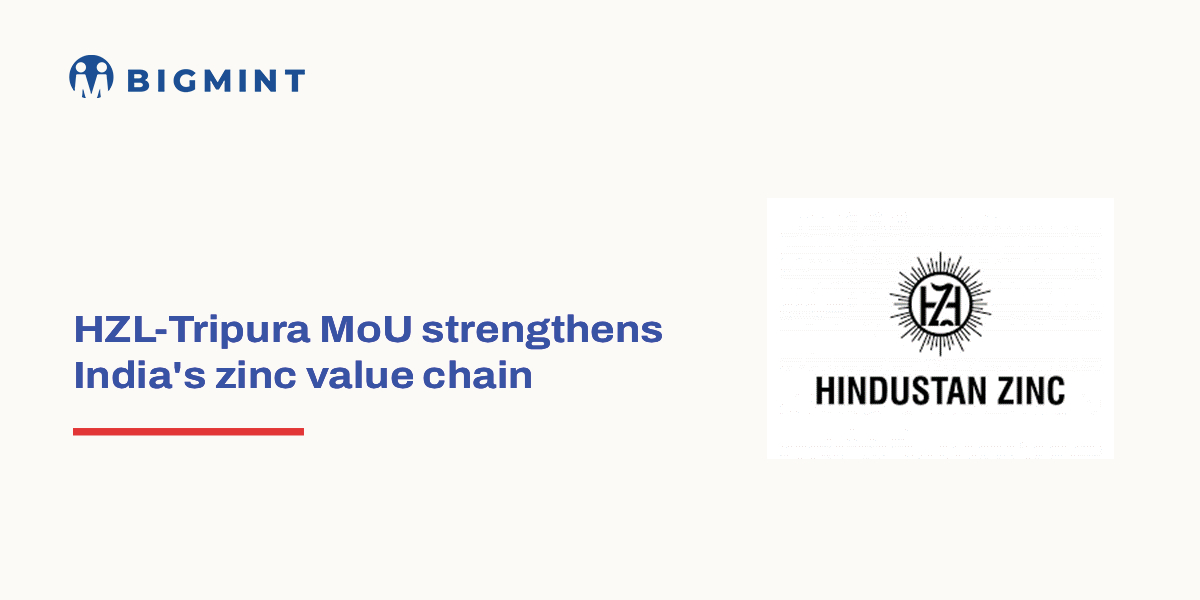 India: Hindustan Zinc signs MoU with Tripura Group for downstream unit in Rajasthan