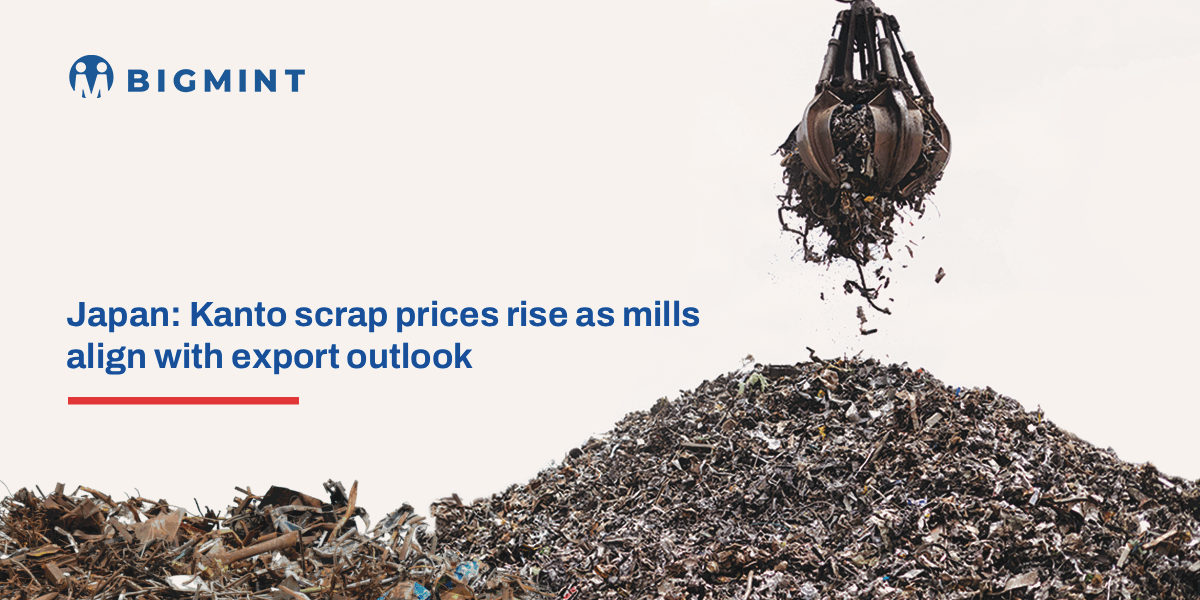 Japan: Kanto scrap prices rise as mills align with export outlook