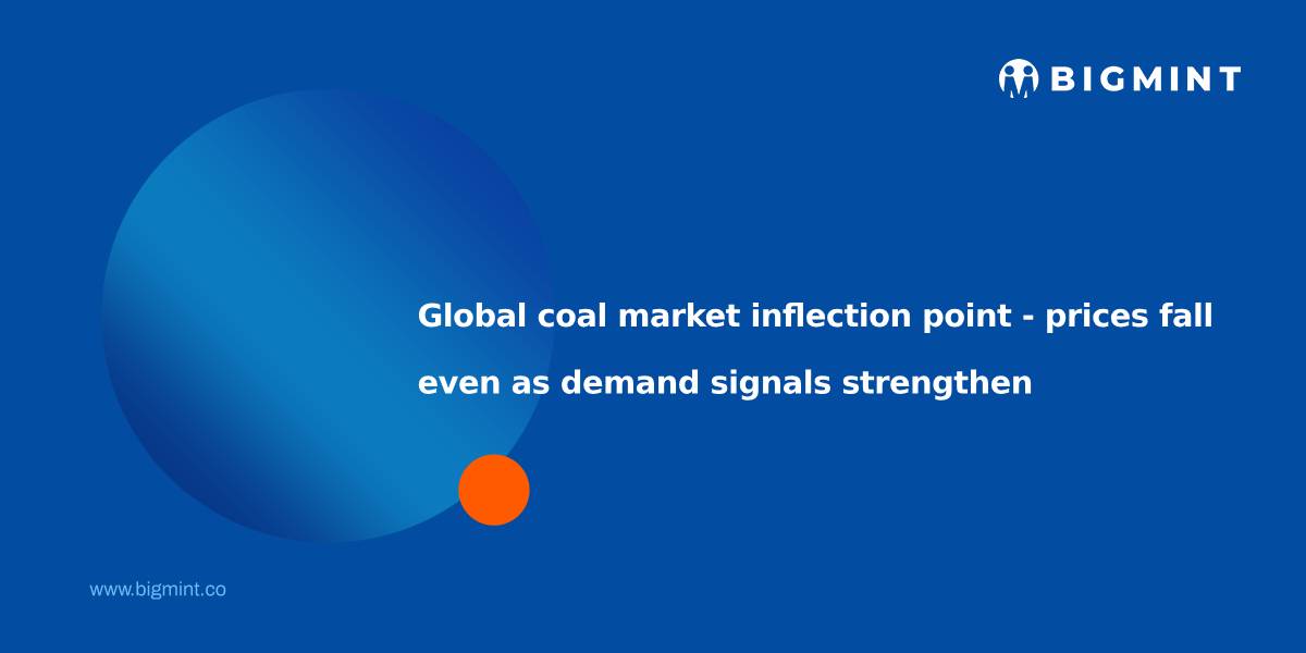 Global coal market inflection point – prices fall even as demand signals strengthen
