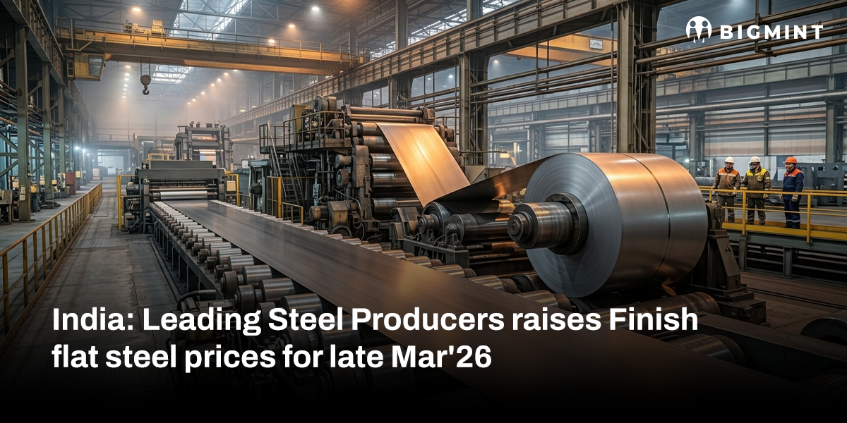 India: Leading steelmaker raises flat product prices for late Mar’26 amid supply shortages