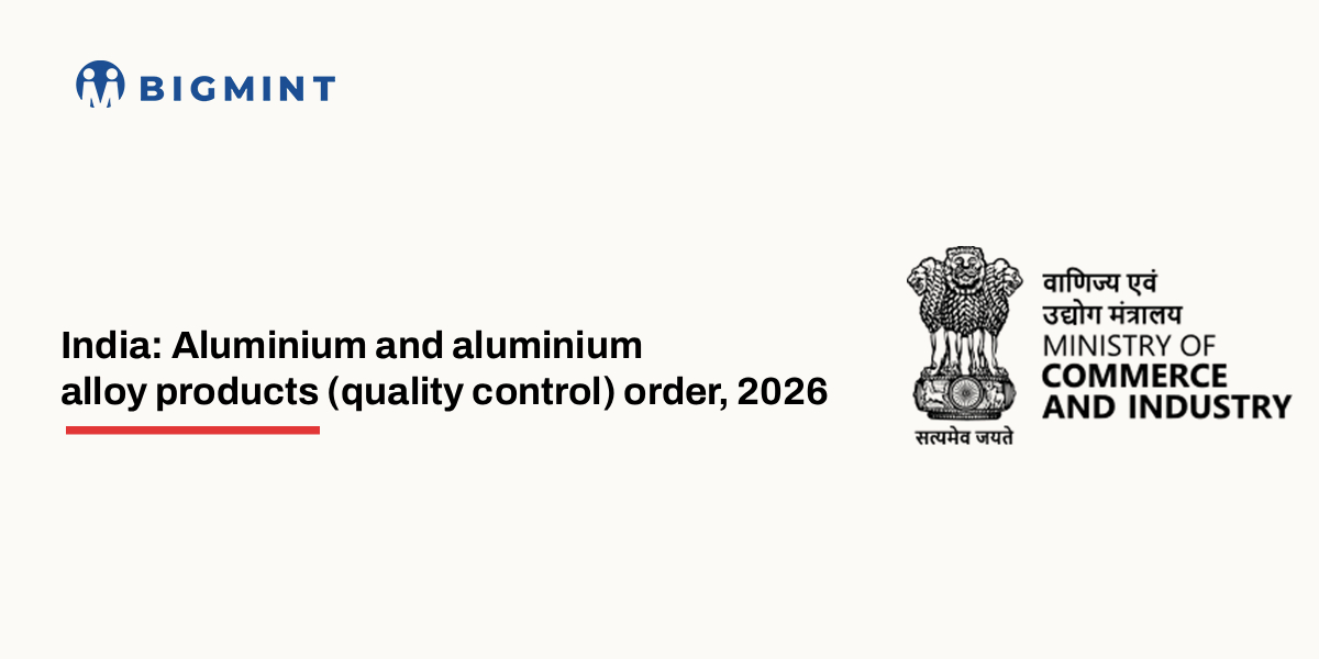 India mandates BIS certification for aluminium products under new quality control order