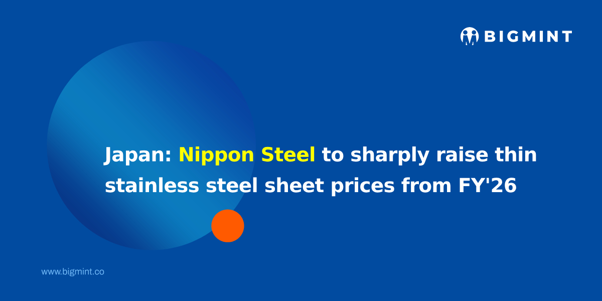 Japan: Nippon Steel to sharply raise thin stainless steel sheet prices from FY’26