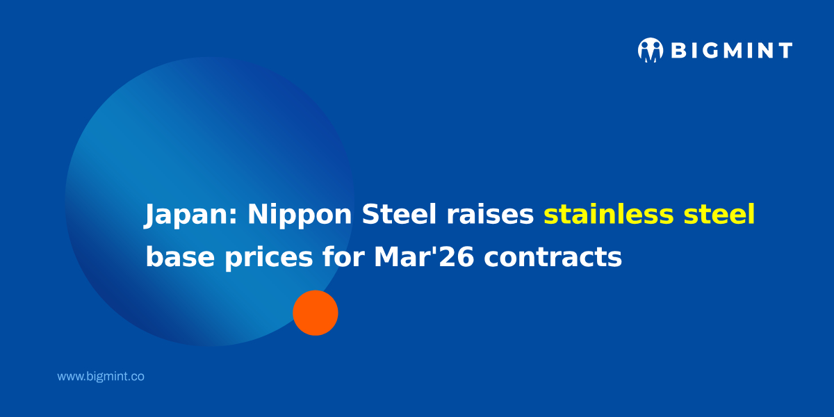 Japan: Nippon Steel raises stainless steel prices for Mar’26 contracts amid rising input costs