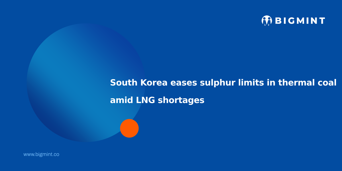South Korea eases sulphur limits in thermal coal amid LNG shortages