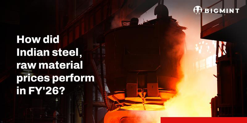 India: Average steel prices soften slightly y-o-y in FY’26 but raw material prices remain firm