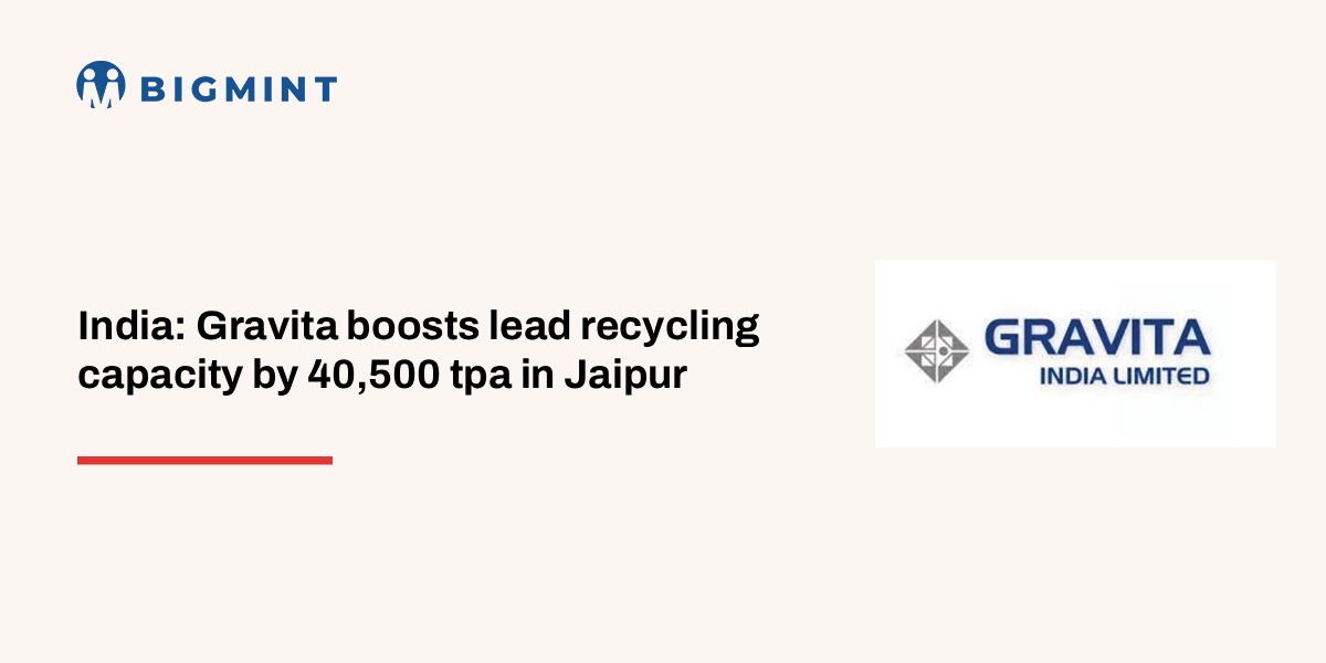 India: Gravita expands Jaipur lead recycling capacity amid rising battery demand