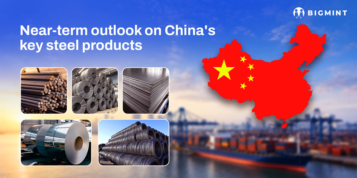 China: Near-term outlook on key steel products