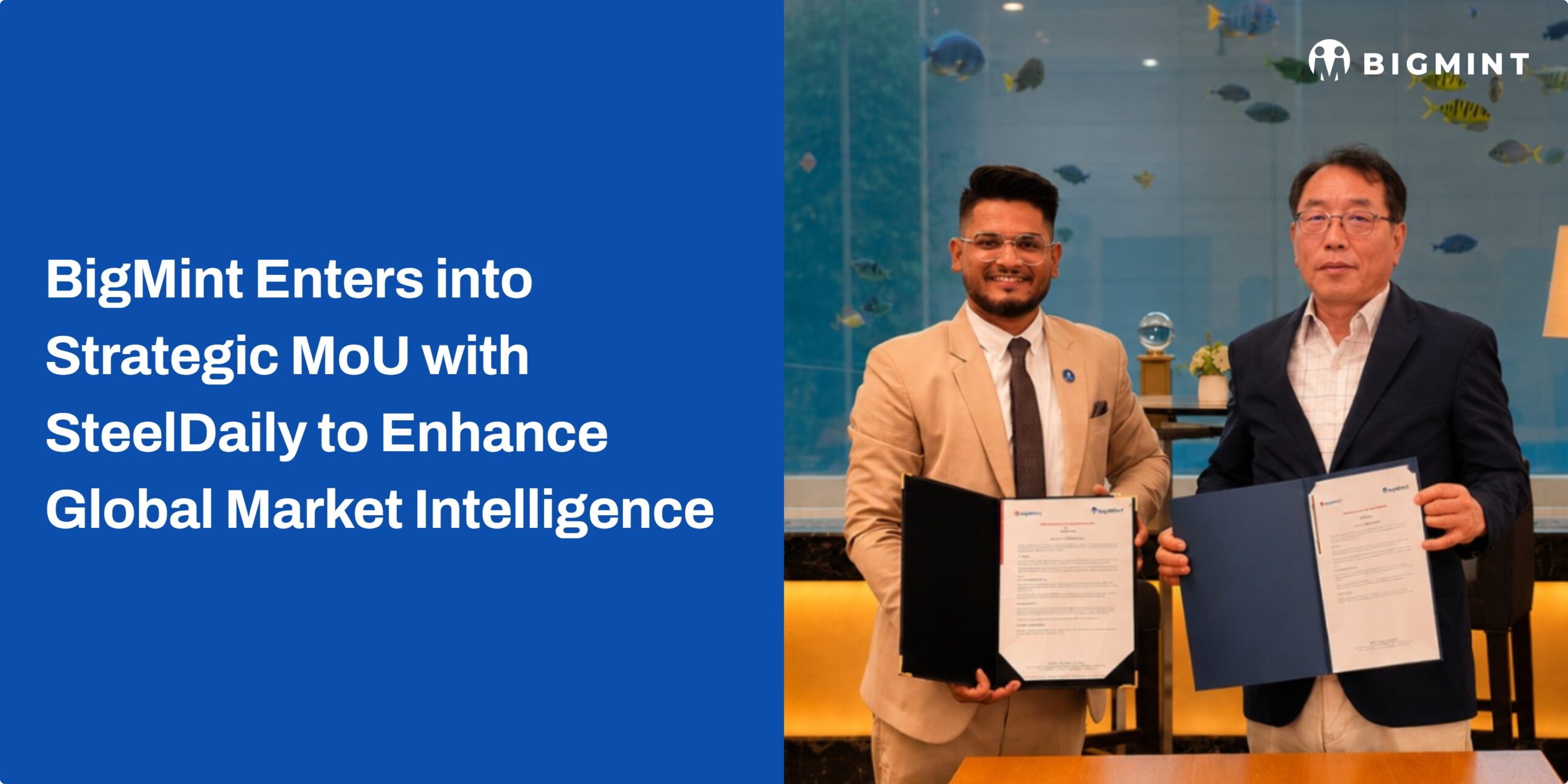 Press release: BigMint signs strategic MoU with SteelDaily to strengthen global market intelligence