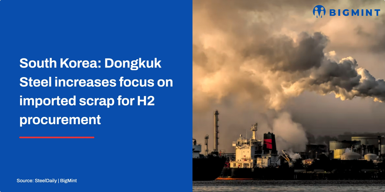 South Korea: Dongkuk Steel increases focus on imported scrap for H2 procurement