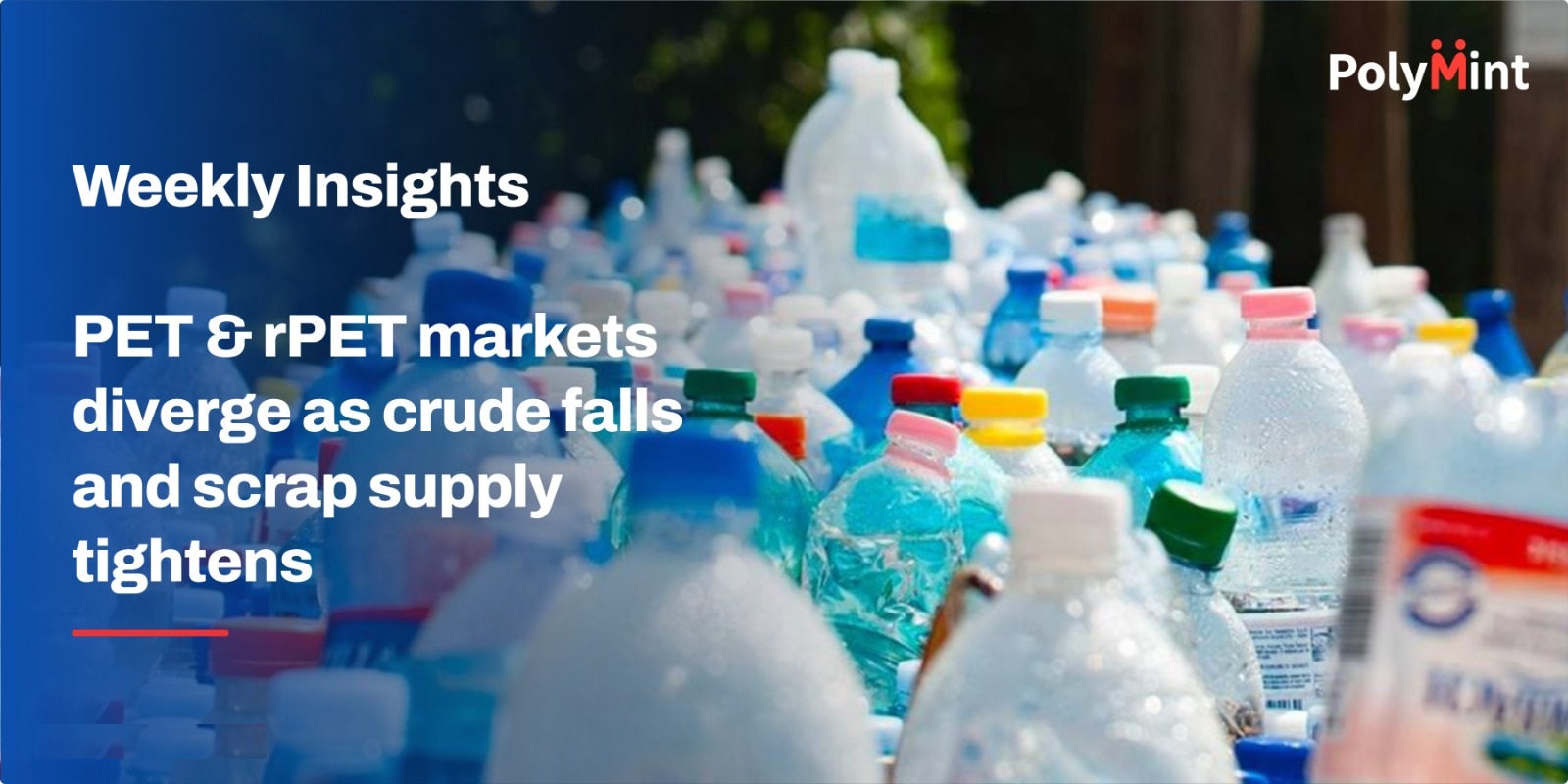 India PET weekly: Mixed market signals emerge as crude prices retreat and rPET supply tightens