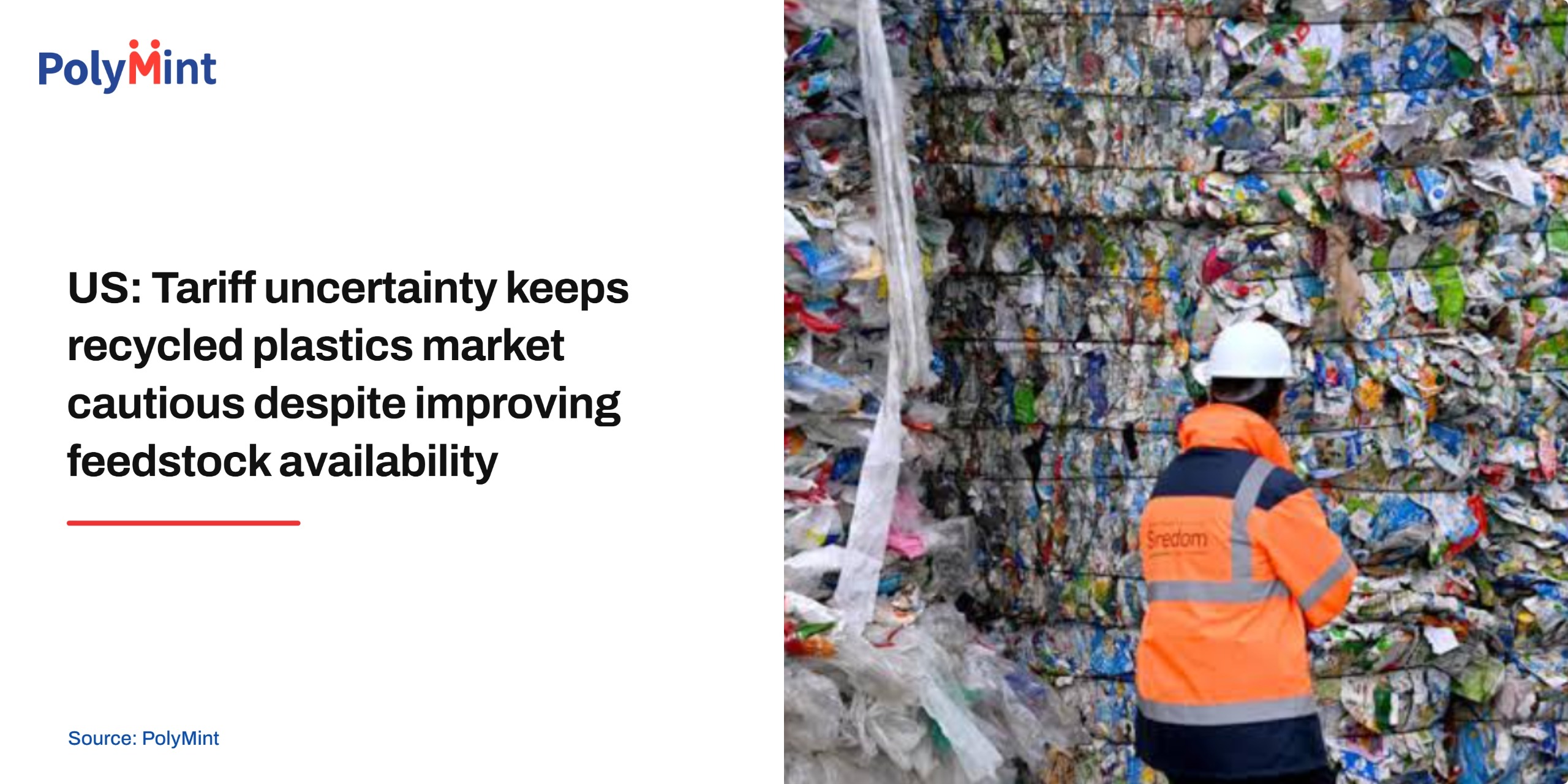 US: Tariff uncertainty keeps recycled plastics market cautious despite improving feedstock availability