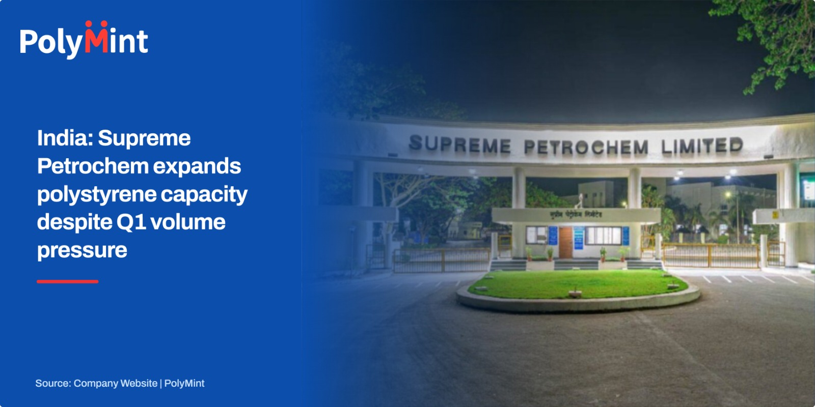 India: Supreme Petrochem expands polystyrene capacity despite Q1 volume pressure