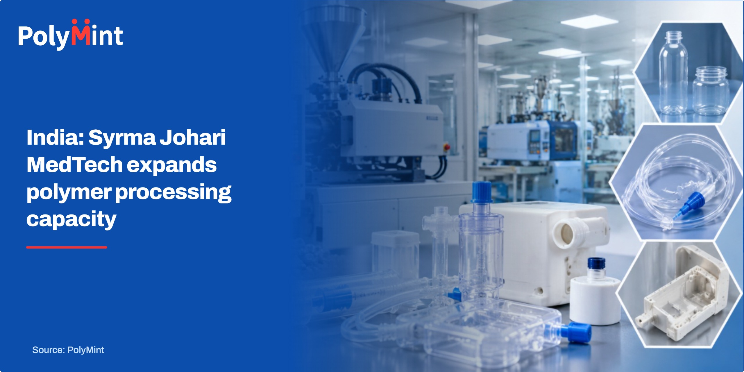 India: Syrma Johari MedTech expands polymer processing capacity